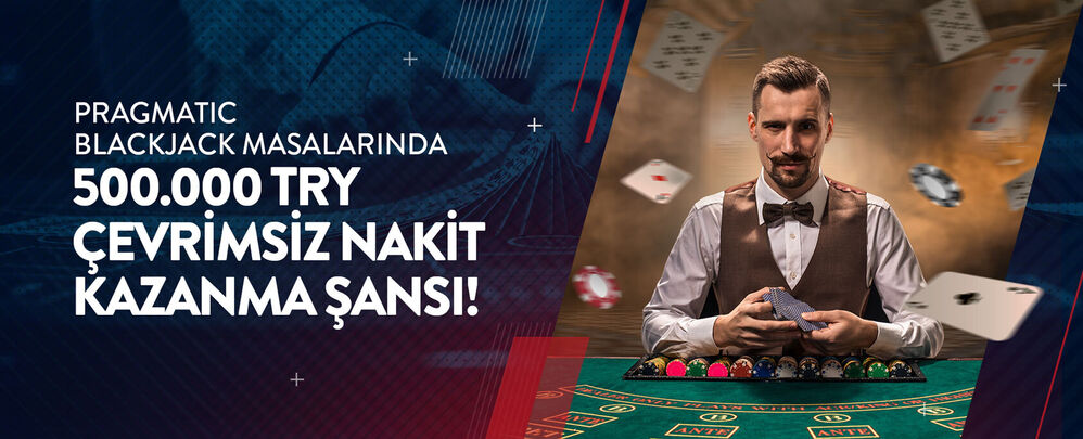 Pragmatic Blackjack masalarında 500.000 TRY ÇEVRİMSİZ NAKİT kazanma şansı!